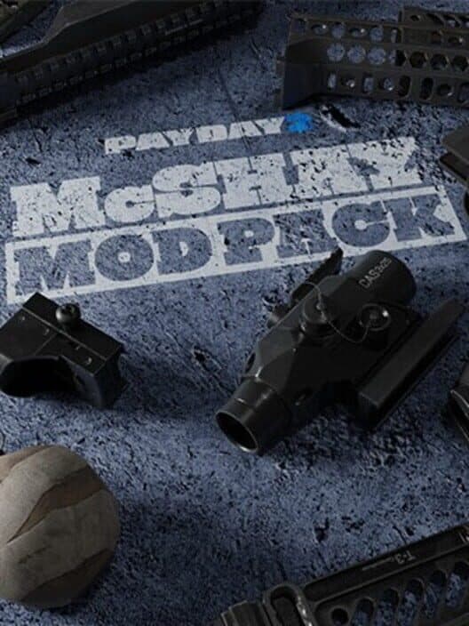 Обложка Payday 2: McShay Mod Pack