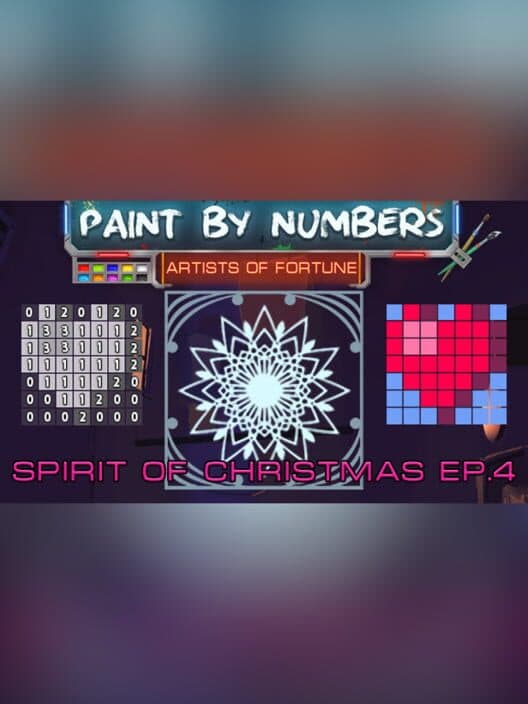 Обложка Artists of Fortune: Paint by Numbers! - Spirit of Christmas Ep. 4