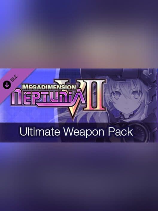 Обложка Megadimension Neptunia VII: Ultimate Weapon Pack