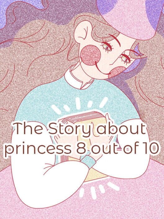 Обложка The Story About Princess 8 Out of 10
