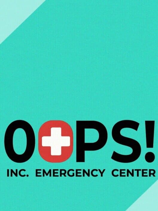 Обложка Oops! Inc. Emergency Center