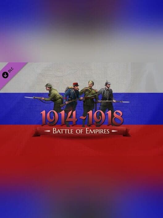 Обложка Battle of Empires: 1914-1918 - Russian Empire