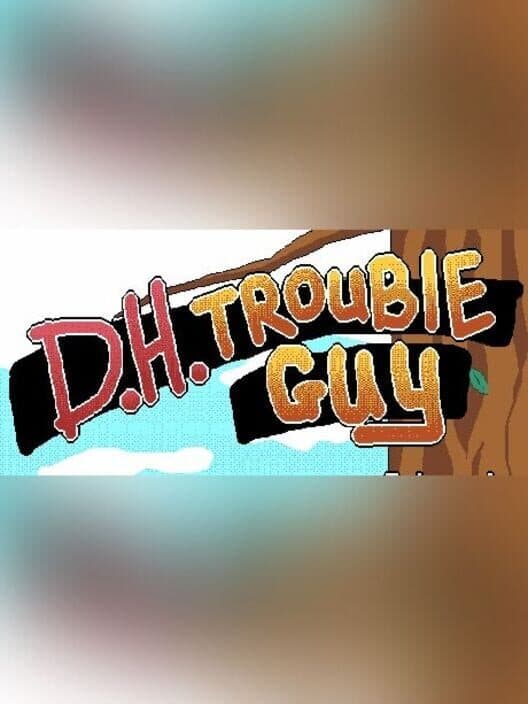 Обложка D.H.Trouble Guy
