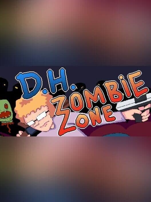 Обложка D.H.Zombie Zone