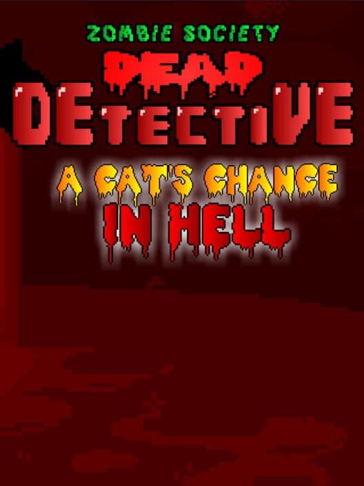 Обложка Zombie Society Dead Detective: A Cat's Chance in Hell