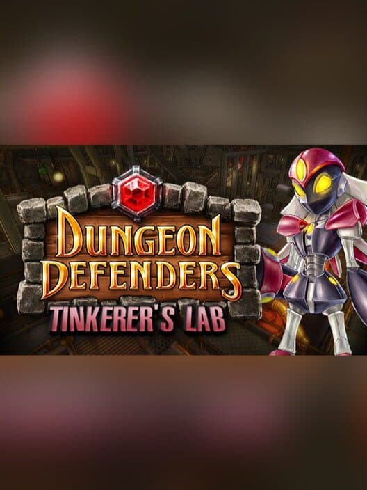 Обложка Dungeon Defenders: The Tinkerer's Lab Mission Pack