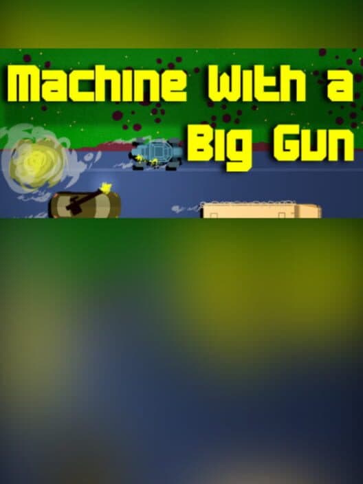 Обложка Machine With a Big Gun