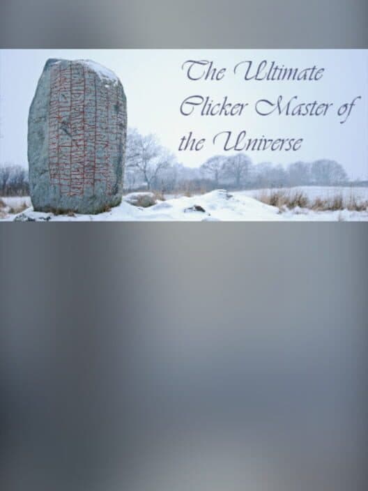 Обложка The Ultimate Clicker Master of the Universe