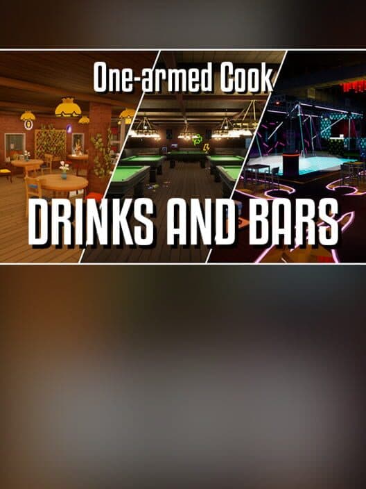 Обложка One-Armed Cook: Drinks and Bars