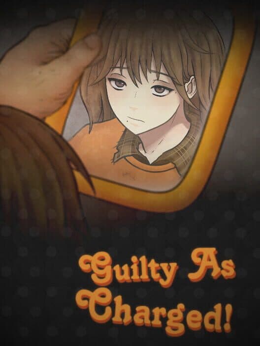 Обложка Guilty as Charged!