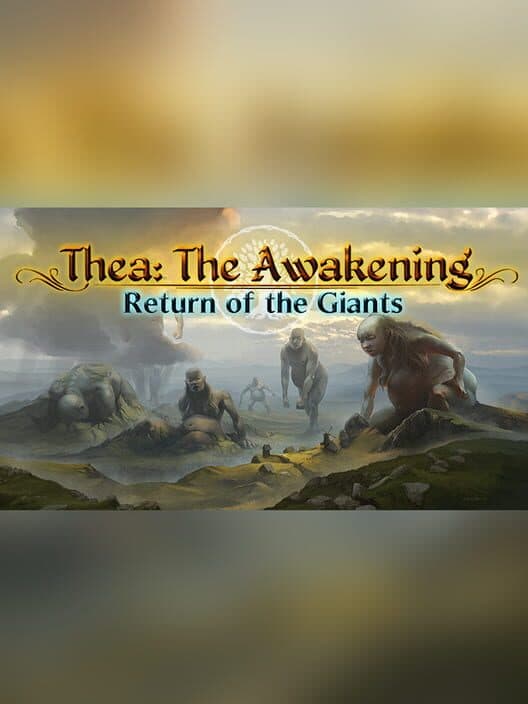 Обложка Thea: The Awakening - Return of the Giants