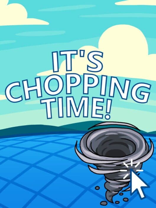 Обложка It's Chopping Time!