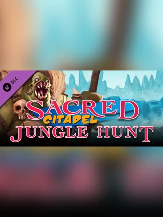Обложка Sacred Citadel: Jungle Hunt