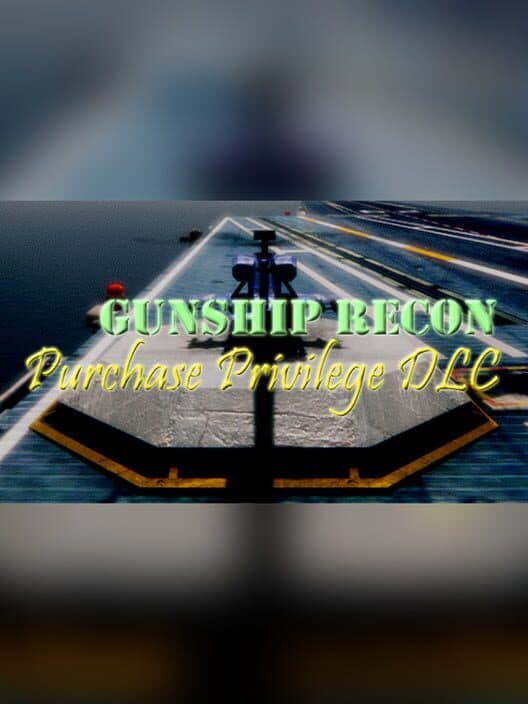 Обложка Gunship Recon: Purchase Privilege