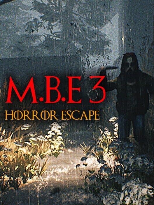 Обложка M.B.E 3: Horror Escape