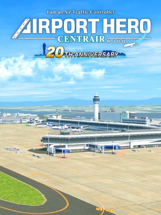 Обложка I am an Air Traffic Controller: Airport Hero Centrair - 20th Anniversary