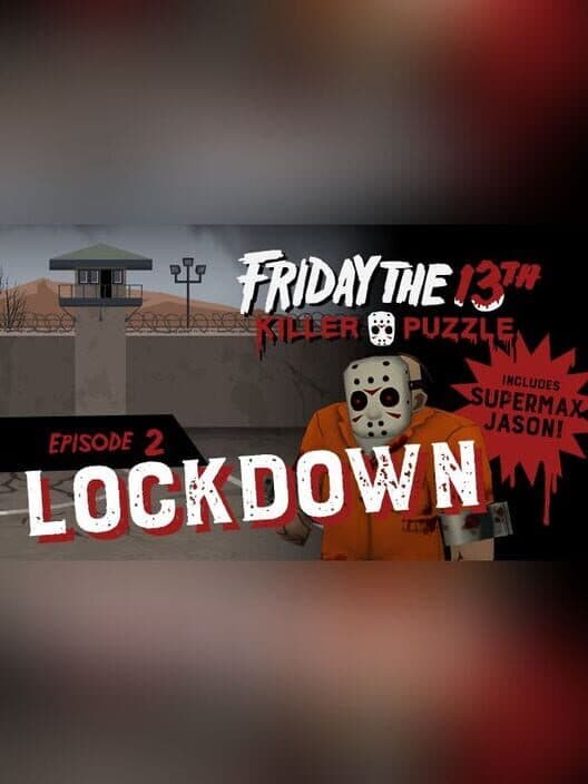 Обложка Friday the 13th: Killer Puzzle - Episode 2: Lockdown
