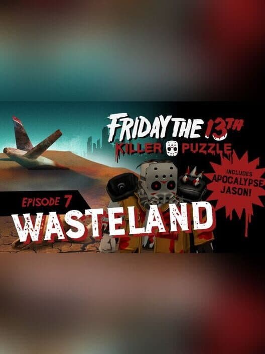 Обложка Friday the 13th: Killer Puzzle - Episode 7: Wasteland
