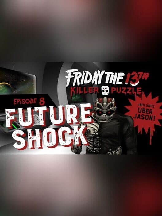 Обложка Friday the 13th: Killer Puzzle - Episode 8: Future Shock