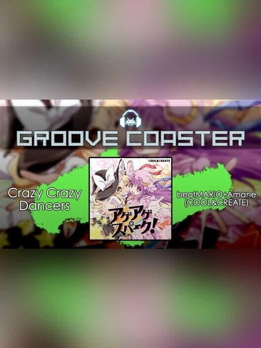 Обложка Groove Coaster: Crazy Crazy Dancers