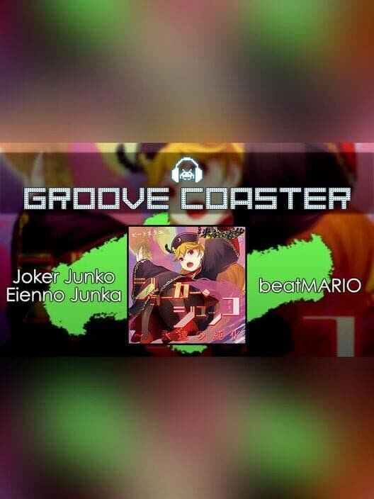 Обложка Groove Coaster: Joker Junko Eienno Junka