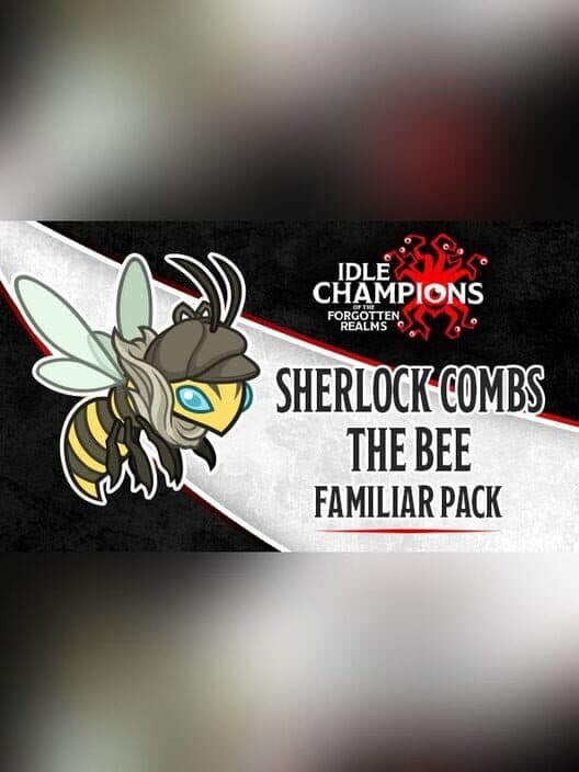 Обложка Idle Champions: Sherlock Combs the Bee Familiar Pack