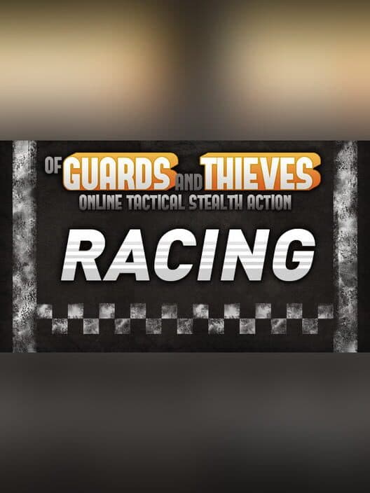 Обложка Of Guards and Thieves: Racing