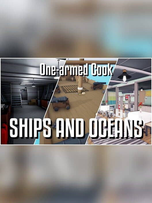 Обложка One-armed Cook: Ships and Oceans
