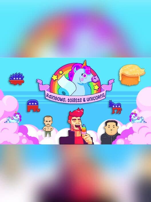 Обложка Rainbows, Toilets & Unicorns: Political Drama