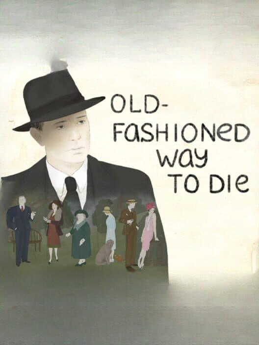 Обложка Old-Fashioned Way to Die
