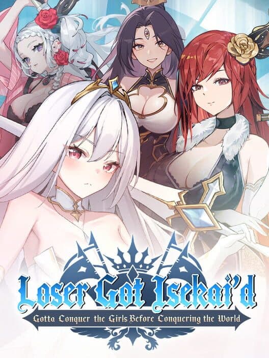 Обложка Loser Got Isekai’d: Gotta Conquer the Girls Before Conquering the World