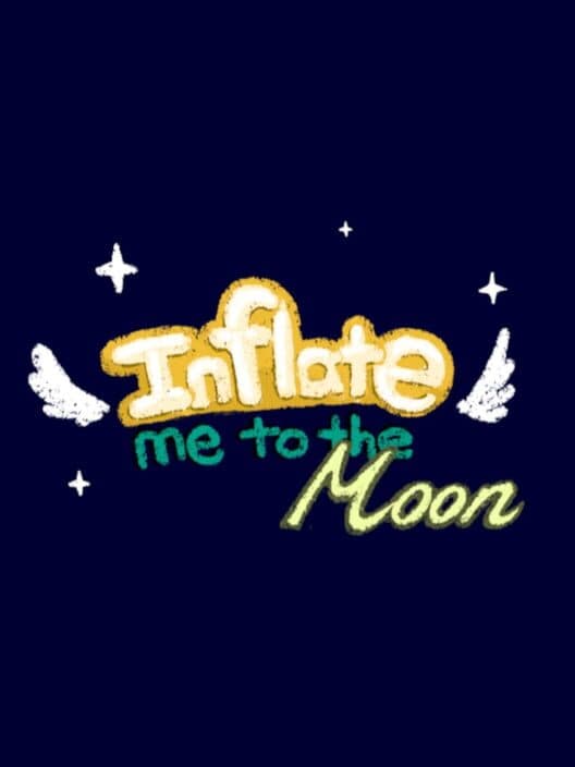 Обложка Inflate Me to the Moon