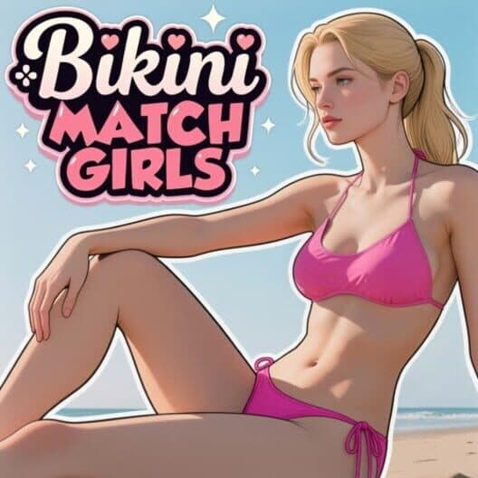 Обложка Bikini Match Girls