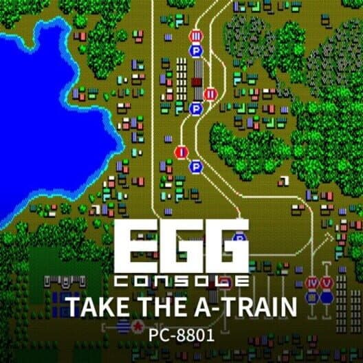 Обложка Eggconsole Take the A-Train PC-8801