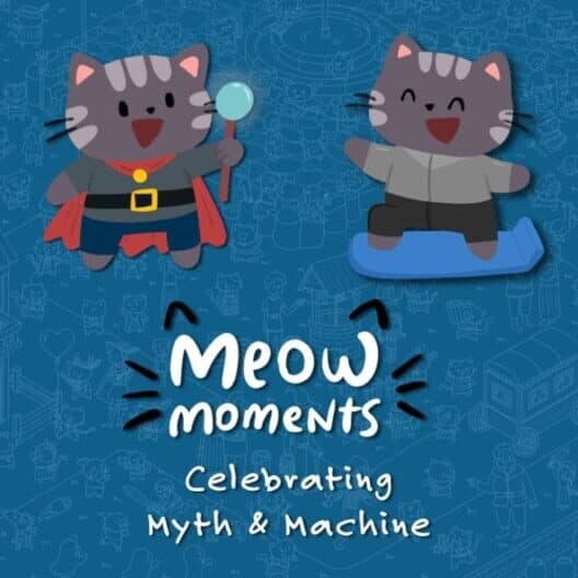 Обложка Meow Moments: Celebrating Myth & Machine