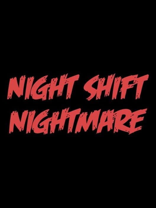 Обложка Night Shift Nightmare