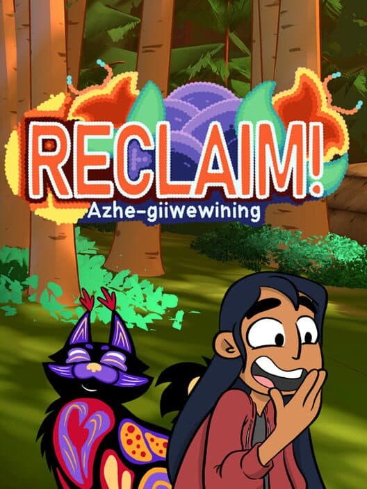 Обложка Reclaim ! Azhe-giiwewining