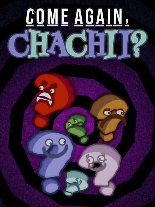 Обложка Come Again, Chachii?
