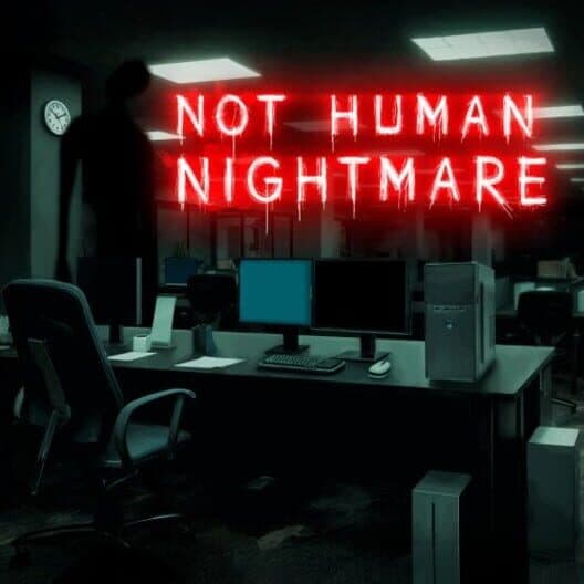 Обложка Not Human Nightmare
