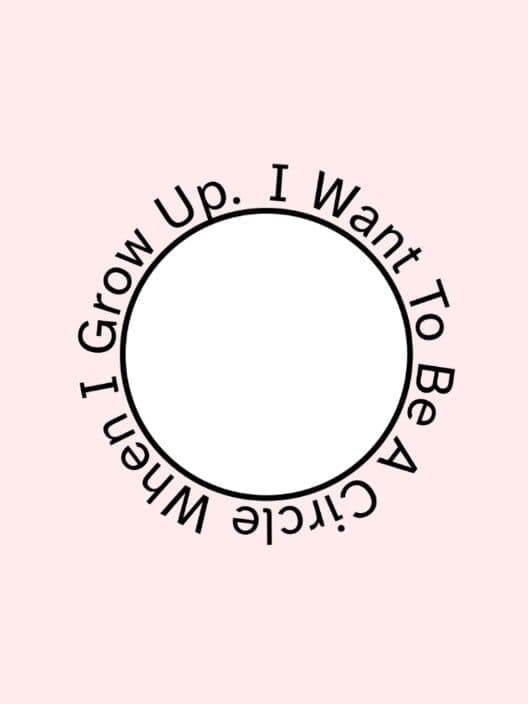Обложка I Want To Be A Circle When I Grow Up.