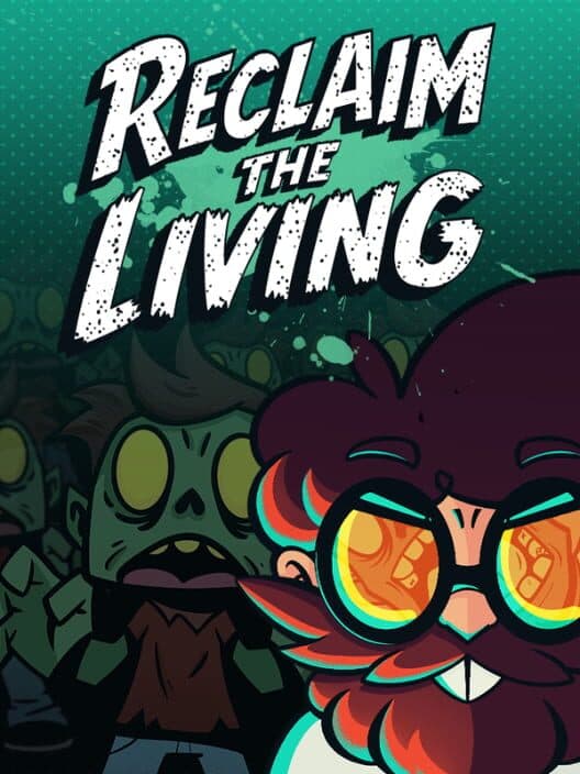 Обложка Reclaim The Living