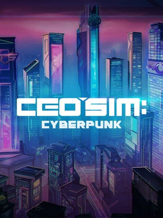 Обложка CEO Sim: Cyberpunk