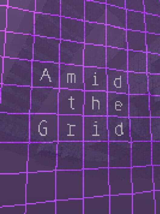 Обложка Amid the Grid