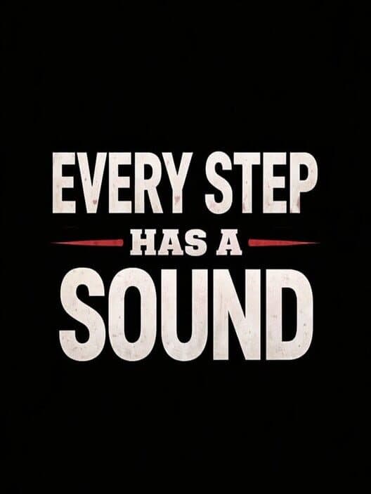 Обложка Every Step Has a Sound