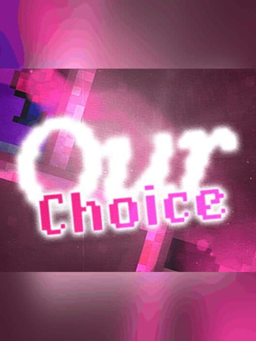 Обложка Our Choices