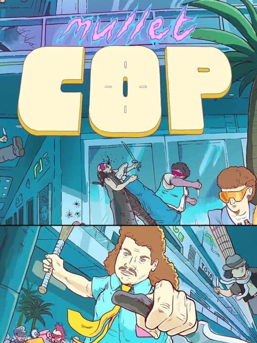 Обложка Mullet Cop the Game