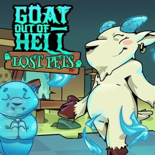 Обложка Goat Out Of Hell: Lost Pets