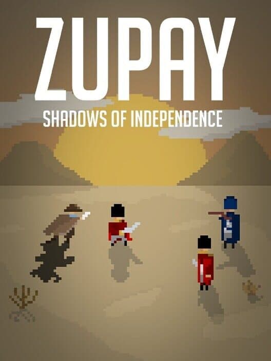 Обложка Zupay: Shadows of Independence