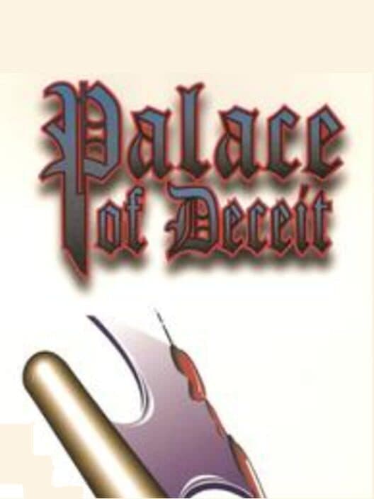 Обложка The Palace of Deceit: The Dragon's Plight
