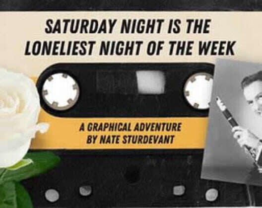 Обложка Saturday Night is the Loneliest Night of the Week